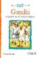 Gandhi, el padre de la india moderna