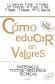 Como educar en Valores
