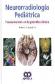 Neurorradiologa Peditrica