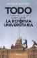 La Reforma Universitaria Todo lo que necesitas saber sobre