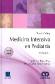Medicina Intensiva en Pediatra Piva & Celiny - 2 Tomos