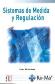 Sistema de MEdida y Regulaci�n