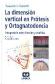 La dimensin vertical en prtesis y ortognatodoncia