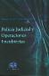 Polica Judicial y Operaciones Encubiertas