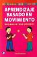 Aprendizaje Basado en Movimiento