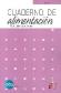 Cuaderno de Alimentacin
