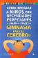 Gimnasia para el Cerebro Cmo Integrar a Nios con Necesidades Especiales al Saln de Clase con