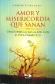 Amor y Misericordia que Sanan