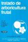 Tratado de arboricultura frutal - Volumen 3