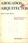 Abogados de Arquitectos Parte I