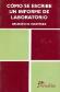 Como se escribe un informe de laboratorio