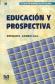 Educacion y prospectiva