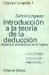 Introduccion a la teoria de la deduccion, aspectos sintacticos de la logica