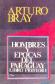 Hombres y epocas del Paraguay Libro primero