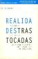 Realidades destrastocadas / trastocadas