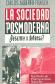 La Sociedad Posmoderna : desarme o defensa?