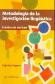 Metodologa de la Investigacin Lingstica