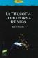 La Filosof�a como Forma de Vida