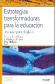 Estrategias transformadoras para la educacin