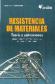 Resistencia de materiales. Teor�a y aplicaciones