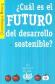 �Cu�l es el futuro del desarrollo sostenible?