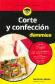 Corte y Confeccin para Dummies