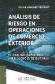 Analisis de Riesgo en Operaciones de Comercio Exterior
