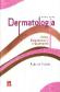 Dermatologa. Atlas, diagnstico y tratamiento