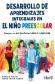 Desarrollo de Aprendizaje Integrales en el Nio Preescolar