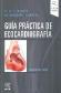 Gua Prctica de Ecocardiografa