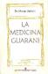 La Medicina Guaran