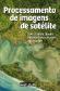 Processamento de Imagens de Satlite