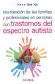 Intervencin de las familias y profesionales en personas con trastornos del espectro autista