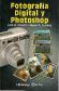 Fotografa Digital y Photoshop