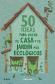 50 ideas para hacer tu casa y tu jardin mas ecologicos