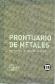 Prontuario de Metales