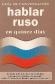 Guia de conversacion Hablar Ruso en quince dias