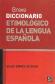 Breve diccionario etimologico de la lengua espaola