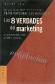 Ev@lucion, Las 8 verdades del marketing