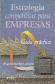 Estrategia competitiva para empresas Guia practica