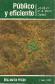P�blico y eficiente la gesti�n en el Banco Ciudad