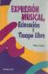 Expresin Musical, Educacin y Tiempo Libre
