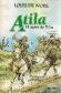Atila El Azote de Dios