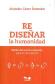 Redisear la humanidad