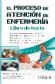 El proceso de atencin de enfermera