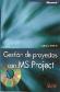 Gestin de Proyectos con MS Projec Microsoft