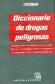 Diccionario de drogas peligrosas