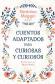 Cuentos adaptados para curiosas y curiosos