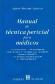 Manual de tecnica pericial p/ Medicos