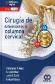 Ciruga de deformidad de la Columna Cervical